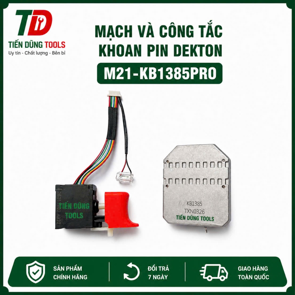 Mạch Và công tắc thay thế cho Máy Khoan Pin Dekton M21-KB1385Pro Chính hãng