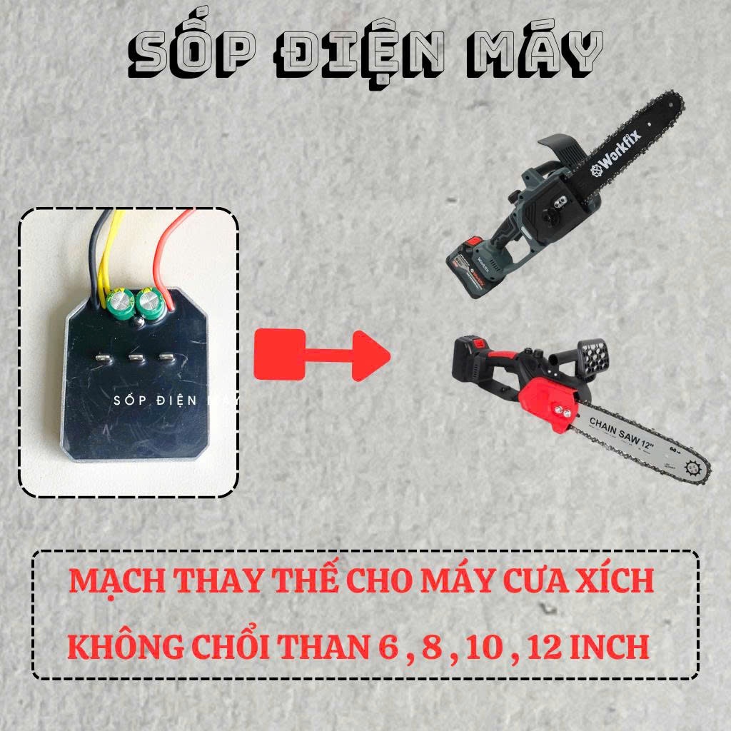 Mạch điều khiển cưa xích pin động cơ không chổi than cho cưa xích 6inch , 8 inch và 12 Inch , mạch c