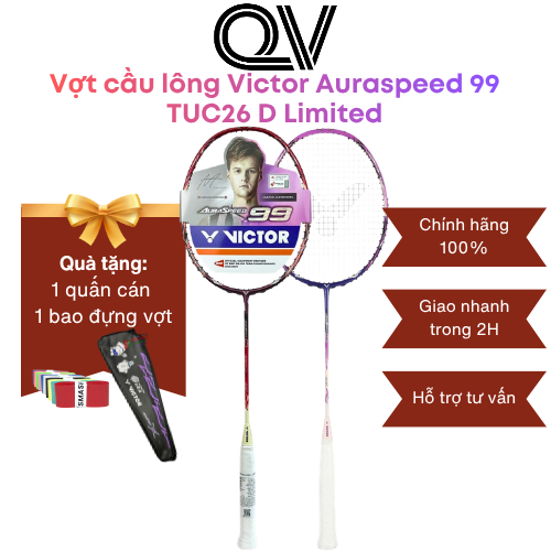 Vợt cầu lông Victor AuraSpeed 99 TUC Limited chính hãng Quốc Việt Badminton phong cách hiện đại, mạn