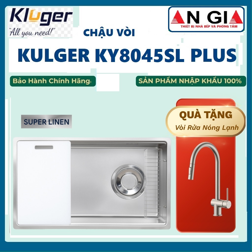 Chậu rửa bát Kluger KY8045SL Plus, new 2026 bảo hành chính hãng Kluger