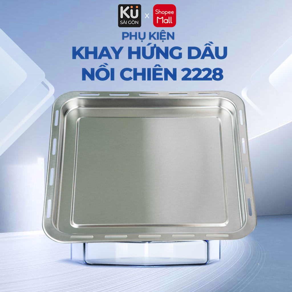 Phụ kiện khay hứng dầu nồi chiên Kuchen (chỉ sử dụng cho nồi chiên kuchen 2228, 1128, 1118)