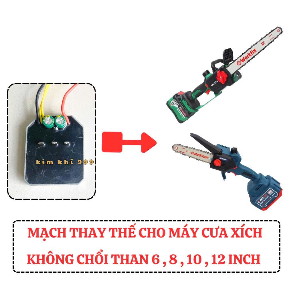 MẠCH CƯA XÍCH PIN DÙNG MÁY CƯA XÍCH 6 INCH , 8 INCH , 12 INCH KHÔNG CHỔI THAN