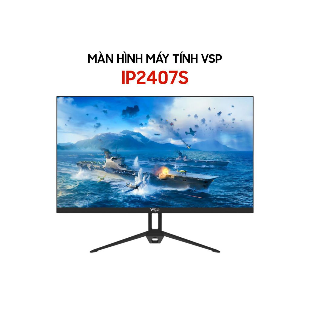 Màn hình VSP 2407S 24 inch FHD 120Hz 1ms IPS - Bảo hành 36 tháng
