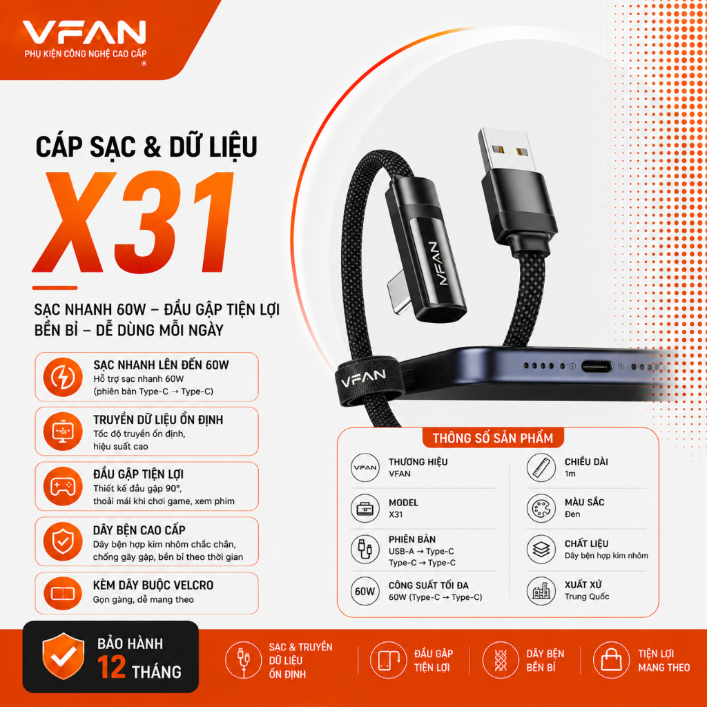 VFAN X31 - Cáp sạc nhanh chính hãng  VFAN X31 là dòng cáp sạc và truyền dữ liệu cao cấp của VFAN với