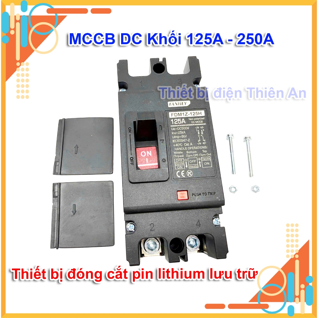 MCCB DC FanHey 125A 250A 500VDC CB 2P Aptomat DC Chuyên Dụng Pin Lithium Inverter Hybrid Solar ESS