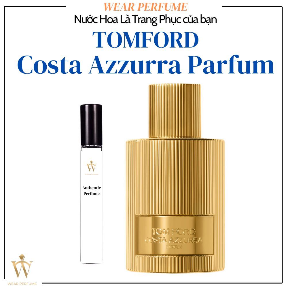 [Mẫu thử] - 10ML Nước hoa Unisex TF Costa Azzurra Parfum - Wear Perfume