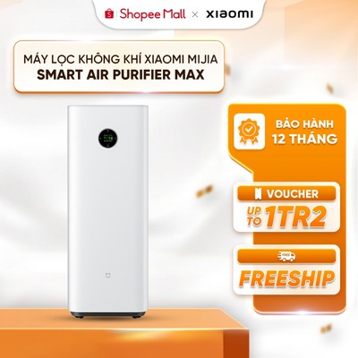 Máy lọc không khí Xiaomi Mijia Smart Air Purifier Max – Bản Quốc Tế - CADR 1006,5 m³/h - Diện tích lọc 63-108 m²
