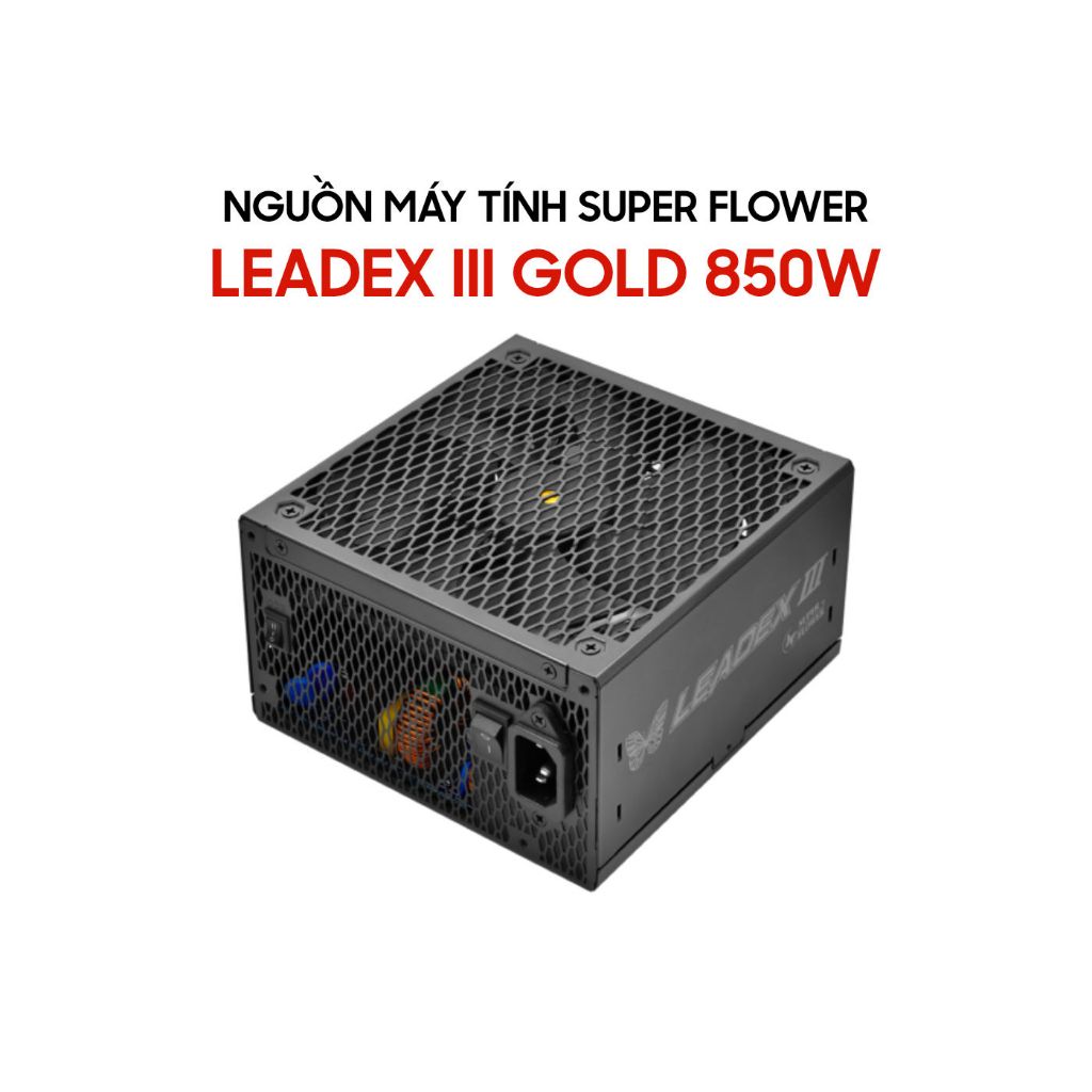 Nguồn máy tính Super Flower LEADEX III GOLD 850W 80 Plus Gold Full Modular (SF-850F14GE(GL)