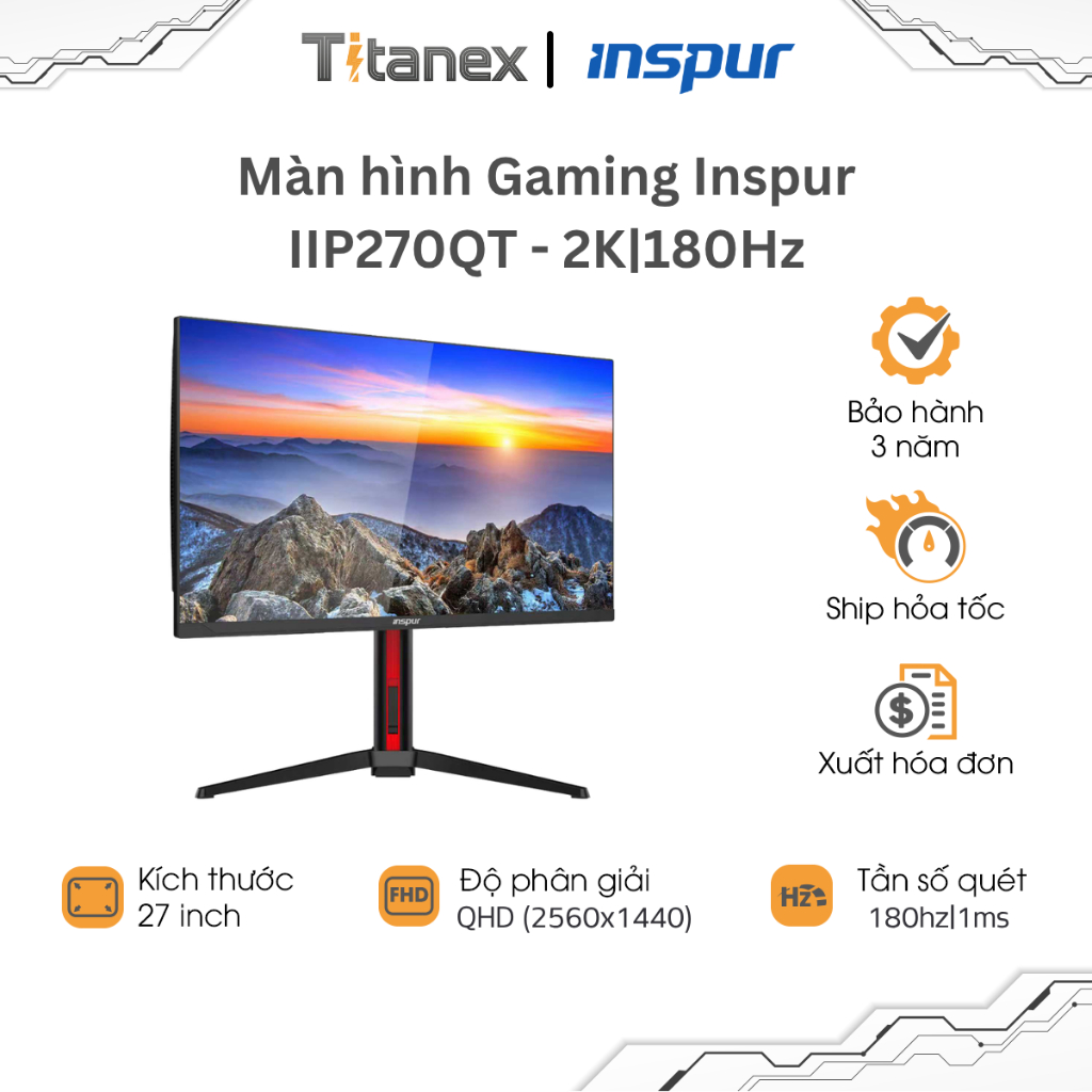 Màn Hình Inspur 27 Inch IPS/VA FHD 2K QHD 100Hz - 180Hz - 380Hz HDMI DP Chính Hãng Full VAT