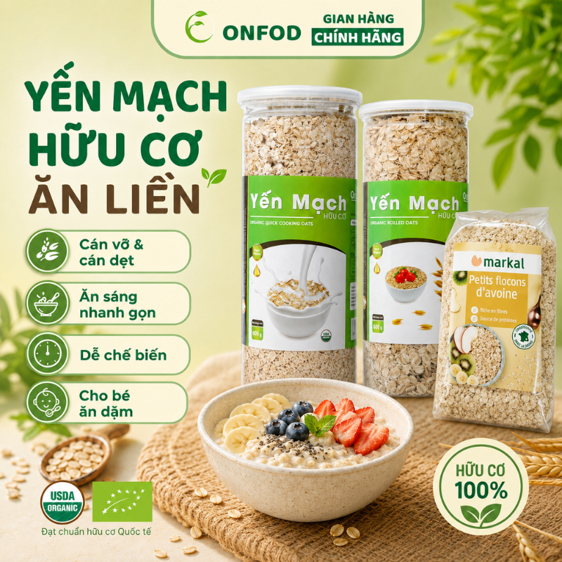 Yến mạch hữu cơ organic cho bé ăn dặm ONFOD ăn liền ăn kiêng giảm cân healthy eat clean