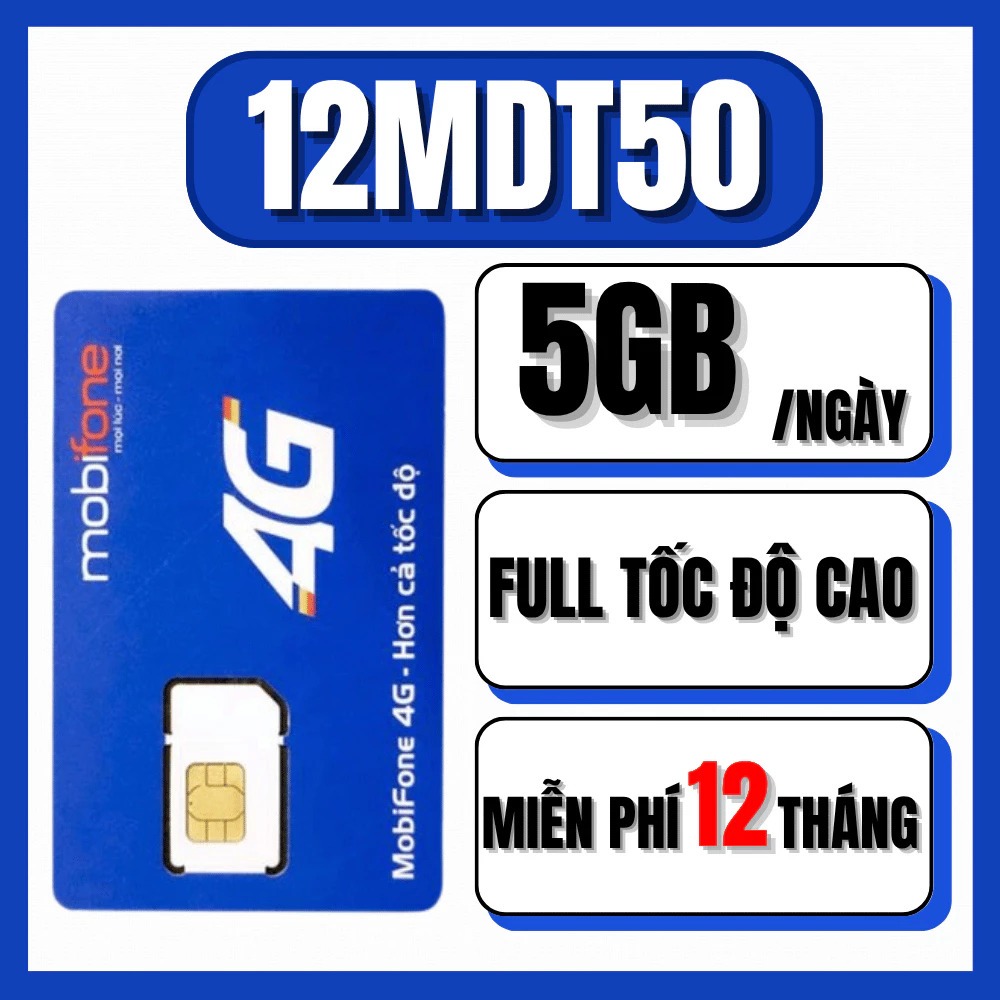 SIM Data MobiFone 5GB/Ngày - Gói 12MDT50 Chu Kỳ 12 Tháng Tốc Độ Cao