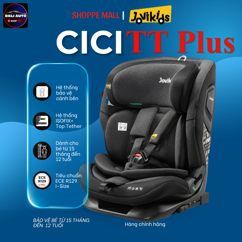 Ghế ngồi Ô TÔ an toàn cho trẻ em Jovikids Cici TT Plus cao cấp-  ISOFIX + Top tether, dùng cho bé từ