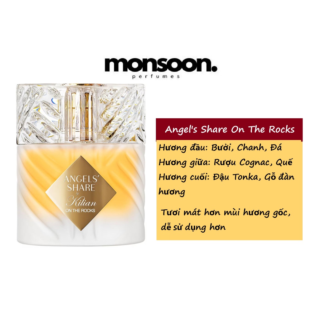 Handmade Nước hoa unisex Kilian Angel's Share On The Rocks cao cấp Monsoon