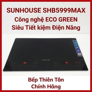 Bếp từ đôi chính hãng sunhouse shb5999max công nghệ mới inverter tiết kiệm điện năng , shb9101