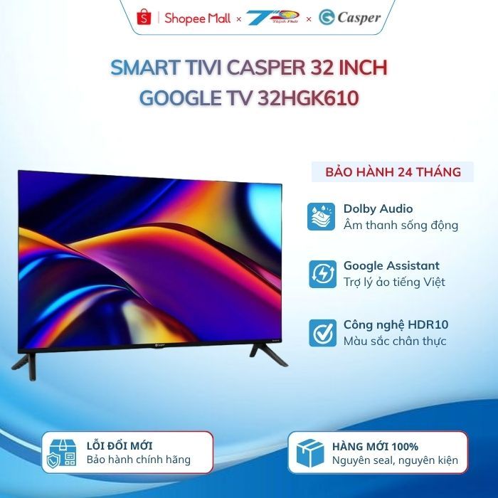 Smart tivi Casper 32 Inch Google TV 32HGK610 Giá Rẻ Mới 100%, Bảo Hành Chính Hãng Trên Toàn Quốc