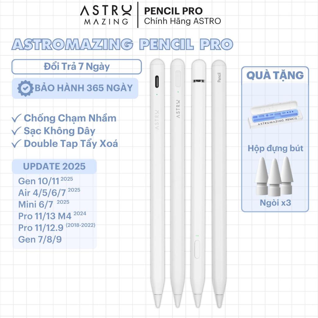[Astro Pencil] Bút cảm ứng Stylus AstroMazing cho Pro 11 129 M1 M2 M3 M4 Air 4 5 6 Mini 7 Gen 8 9 10