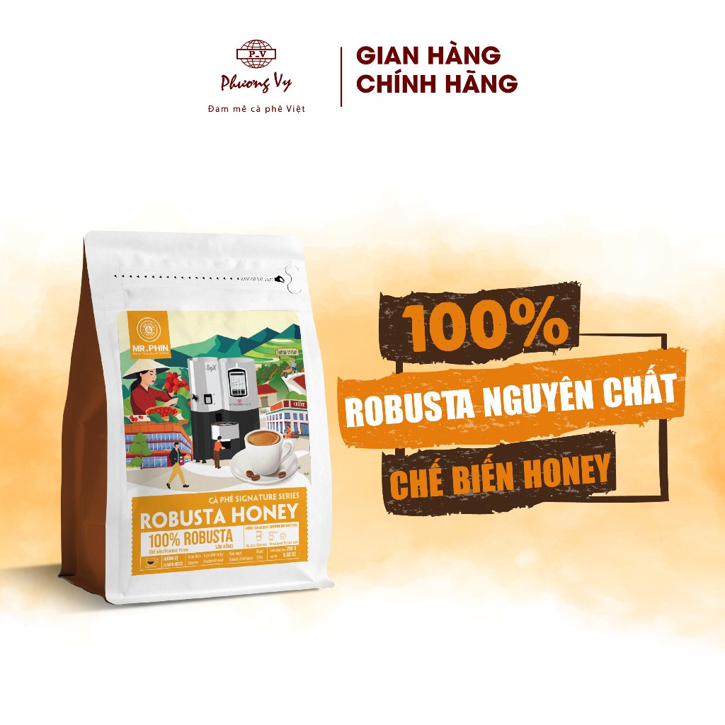 Cà phê Mr. Phin Robusta Honey 250g đậm mạnh, thơm nồng, hậu ngọt, Phương Vy Coffee