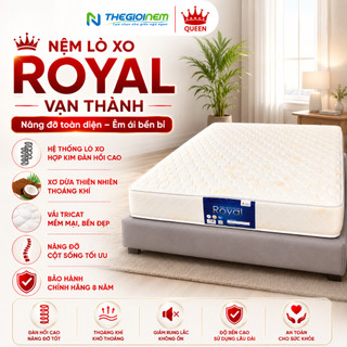 Nệm Lò Xo Royal Vạn Thành - Độ Cao 22cm, Bảo Hành Chính Hãng 8 Năm