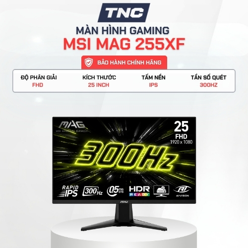 Màn Hình Gaming MSI MAG 255XF 25 Inch/ IPS/ FHD/ 300Hz/ 0.5ms - BẢO HÀNH 36 THÁNG - TNC STORE