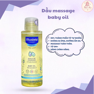 Dầu massage Mustela Baby oil dưỡng ẩm cho mẹ và em bé từ sơ sinh 100ml