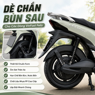 Dè Chắn Bùn Sau Xe Điện VinFast Feliz Phụ Kiện Bảo Vệ Gầm Xe Chống Bùn Đất Chất Lượng Cao