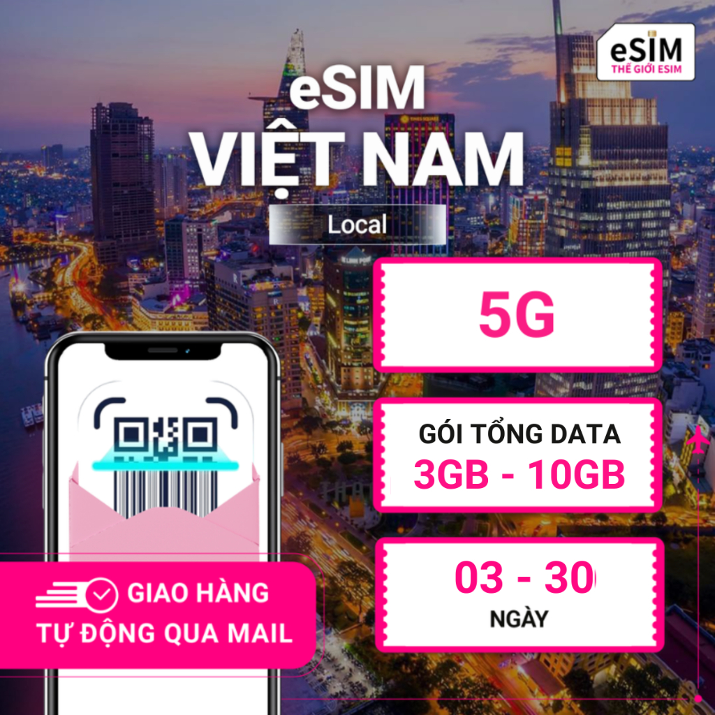eSIM Việt Nam, 5G, Gói Tổng Data 3GB - 10GB tốc độ cao, 03 - 30 ngày, Nhà mạng Vinaphone