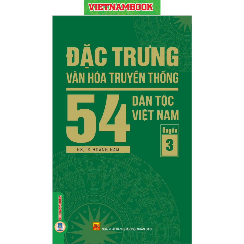 Sách - Đặc Trưng Văn Hóa Truyền Thống 54 Dân Tộc Việt Nam, Quyển 3: Dân tộc Khơ Mú, Kinh (Việt), La 
