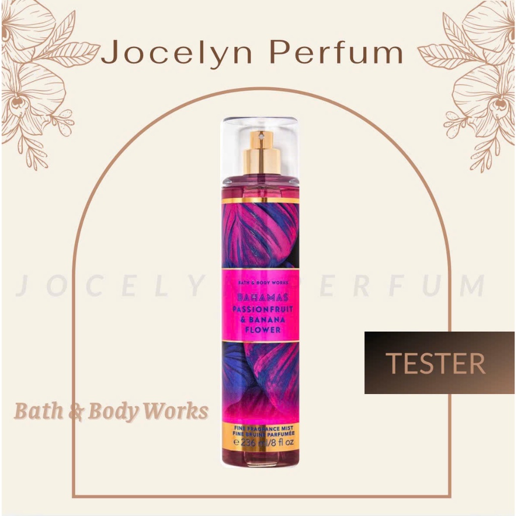 [TESTER] Xịt Thơm Bath & Body Works - Bahamas Passionfruit & Banana Flower (30ml-50ml-100ml) - JOCEL