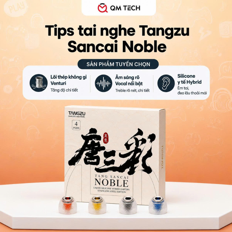Tips tai nghe TANGZU Tang Sancai Noble - QMTECH STORE