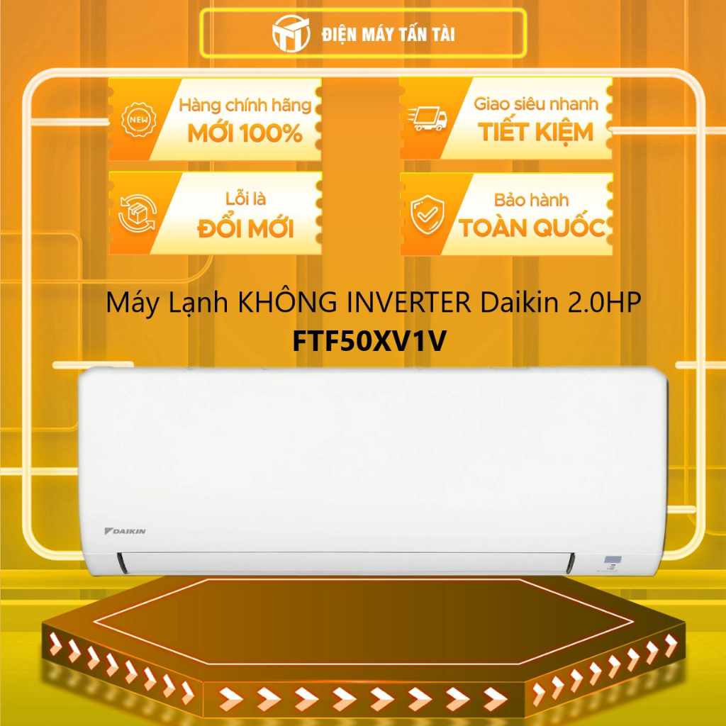 (HCM) - FTF50XV1V - Máy lạnh Daikin 2.0 HP ( KHÔNG INVERTER) FTF50XV1V