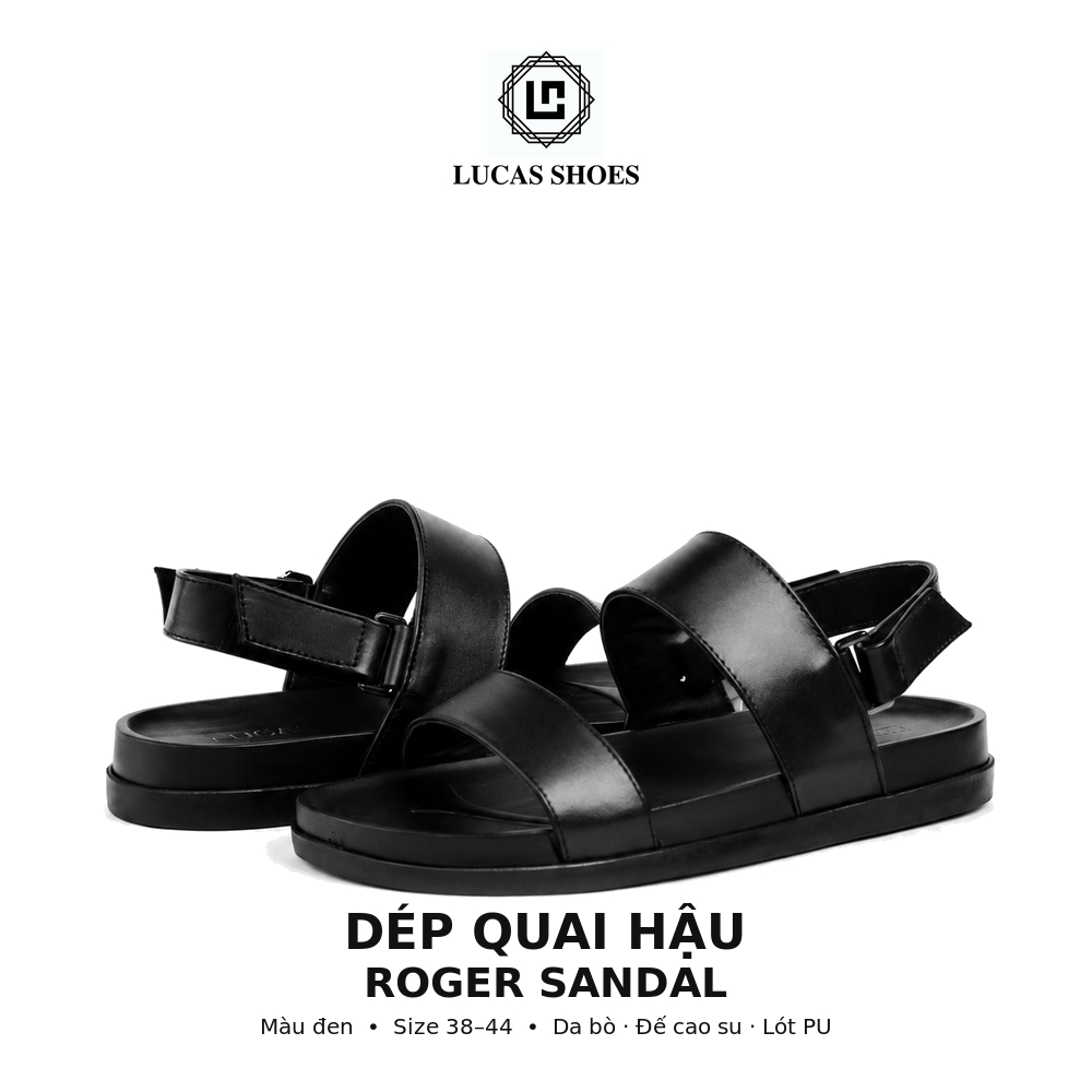 Dép Quai Hậu Nam Roger Sandal Black Da Bò Cao Cấp Đế Cao Su Êm Chân Lucas Shoes