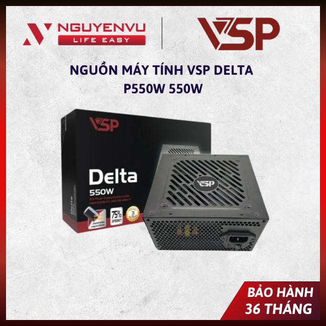 [Chính Hãng] Nguồn Máy Tính VSP Delta P450W 450W - P550W 550W - Bảo Hành 36 Tháng