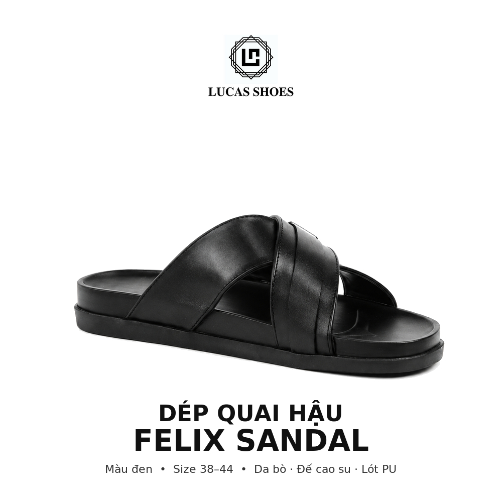 Dép Nam Quai Chéo Felix Sandal Lucas shoes Da Bò Lót PU Êm Chân