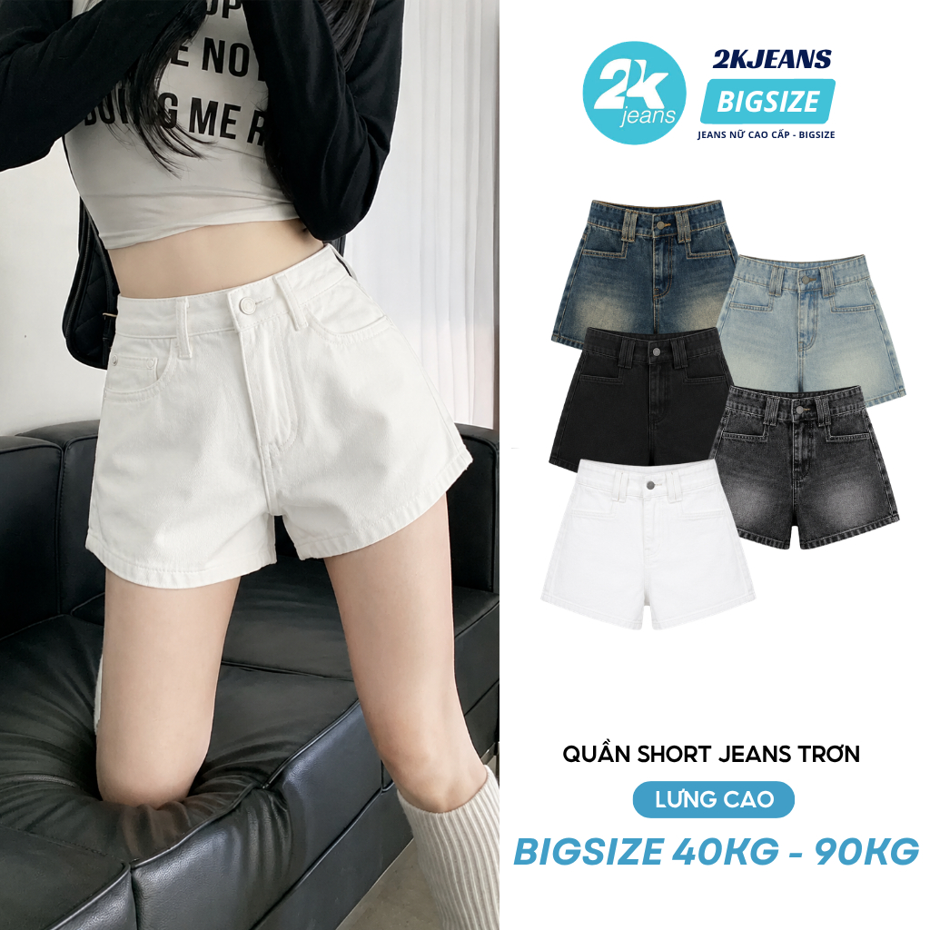 Quần Short Jean Nữ Trắng Trơn Bigsize 40-90Kg Cạp Lưng Cao Chất Jeans Cao Cấp MS1088 2Kjeans