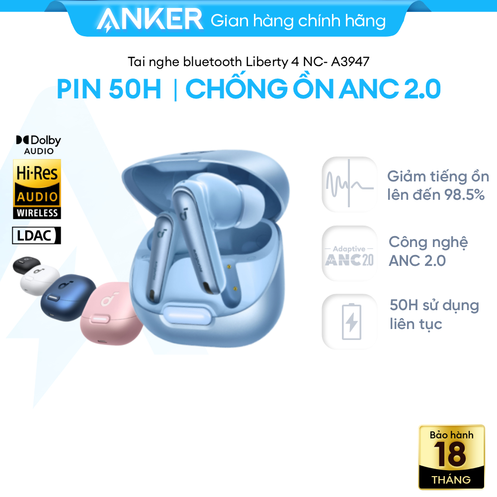 Tai nghe bluetooth không dây ANKER Soundcore Liberty 4 NC chống ồn cao cấp, Hi-Res LDAC, Bluetooth 5