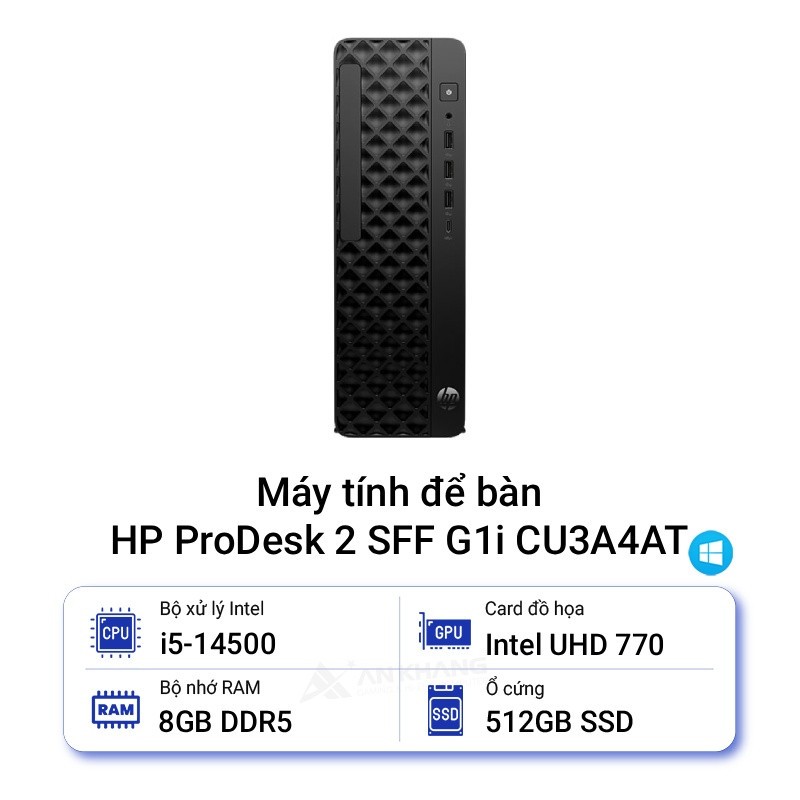 Máy tính để bàn HP ProDesk 2 SFF G1i CU3A4AT i5-14500 8GB DDR5 512GB Win11 | An Khang_Siêu Thị Máy T
