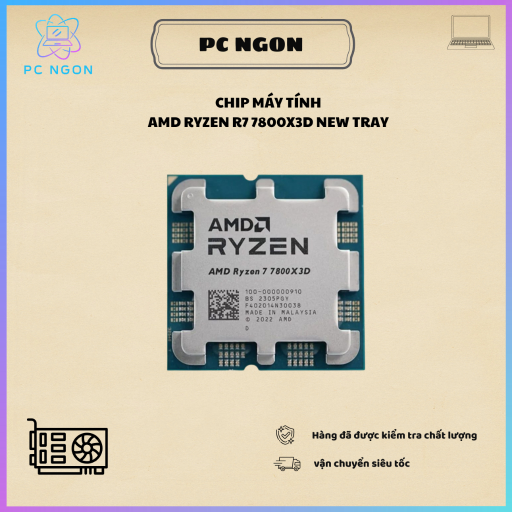 CPU - Bộ vi xử lý AMD R7 7800X3D NEW TRAY
