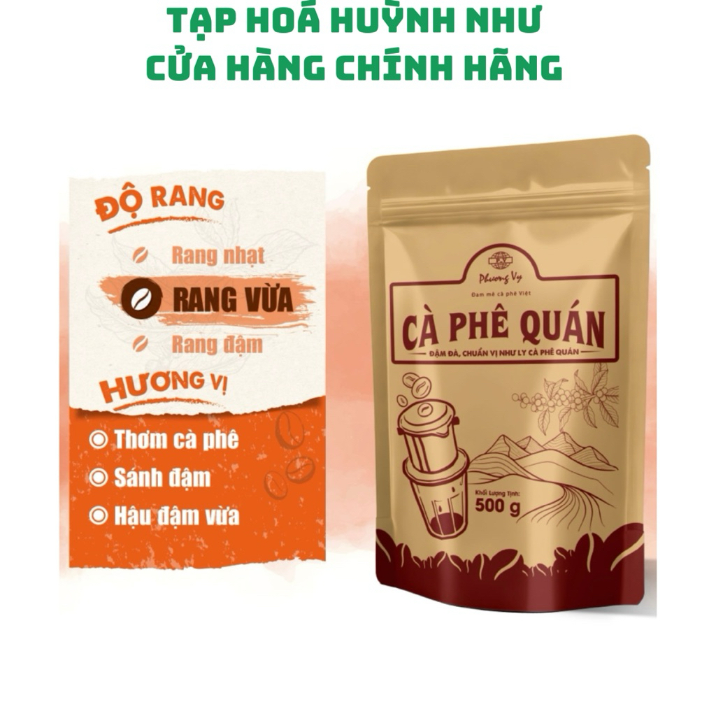 [CHÍNH HÃNG]<Túi 500g>Cà phê quán chuẩn vị phương vy….