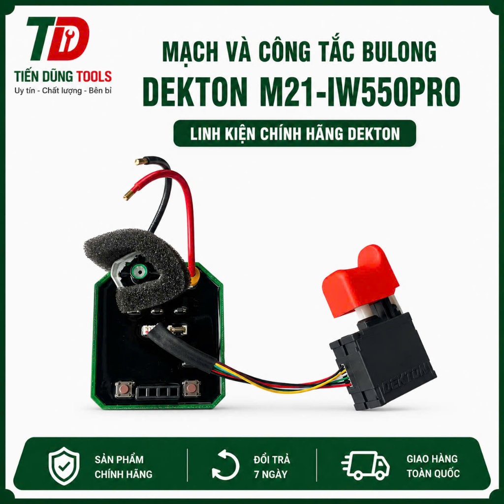 Mạch Và công tắc thay thế cho Máy Siết Bulong Dekton M21-iw550pro