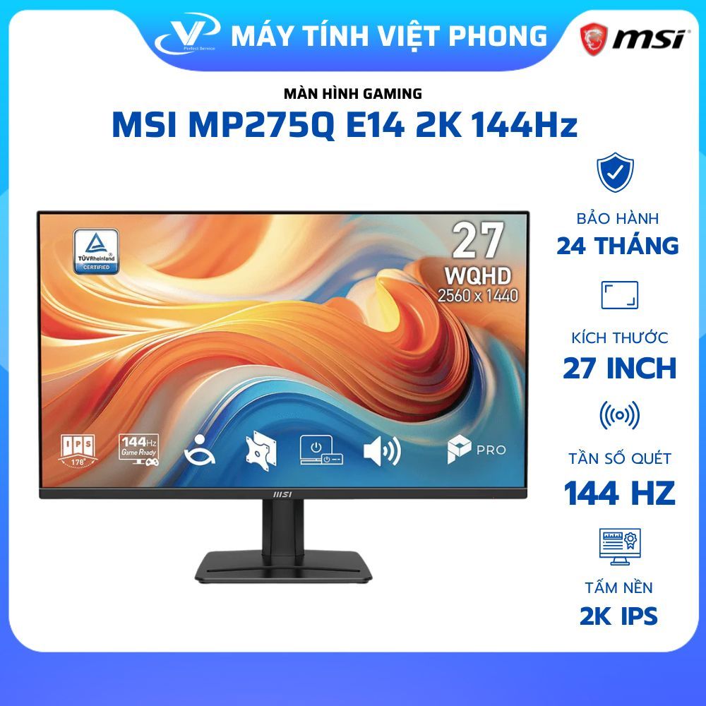 MÀN HÌNH 2K 144HZ MSI PRO MP275Q E14 (2K / IPS / 144HZ / 1MS / LOA) HÀNG CHÍNH HÃNG BẢO HÀNH 2 NĂM