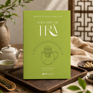 Sách - Hiểu Hết Về Trà