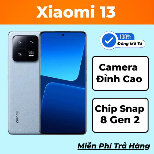 [Máy Cũ] Điện Thoại Xiaomi 13 - Chip Snapdragon 8 Gen 2 - Màn Oled 120Hz