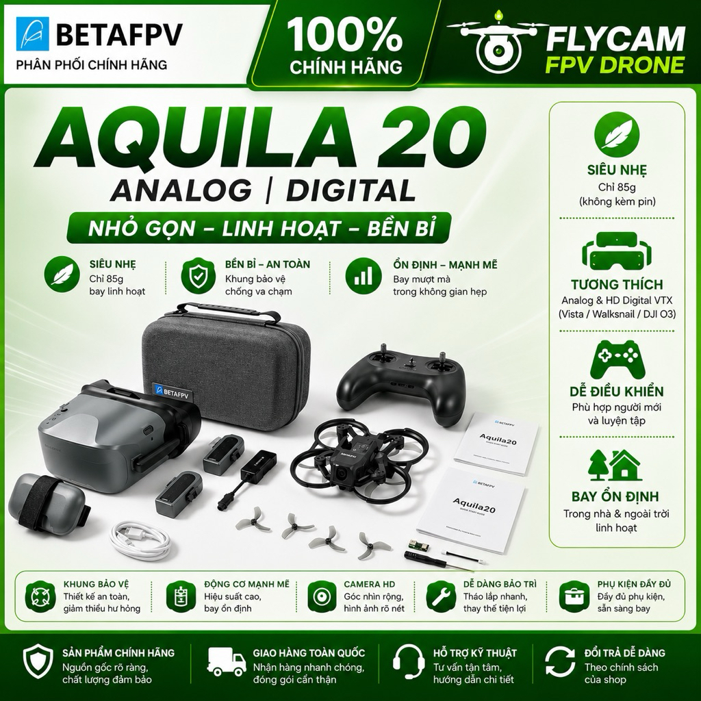 FPV BETA Aquila 20  Analog - Digital - ĐỘNG CƠ KHÔNG CHỔI BỀN - CHÍNH HÃNG