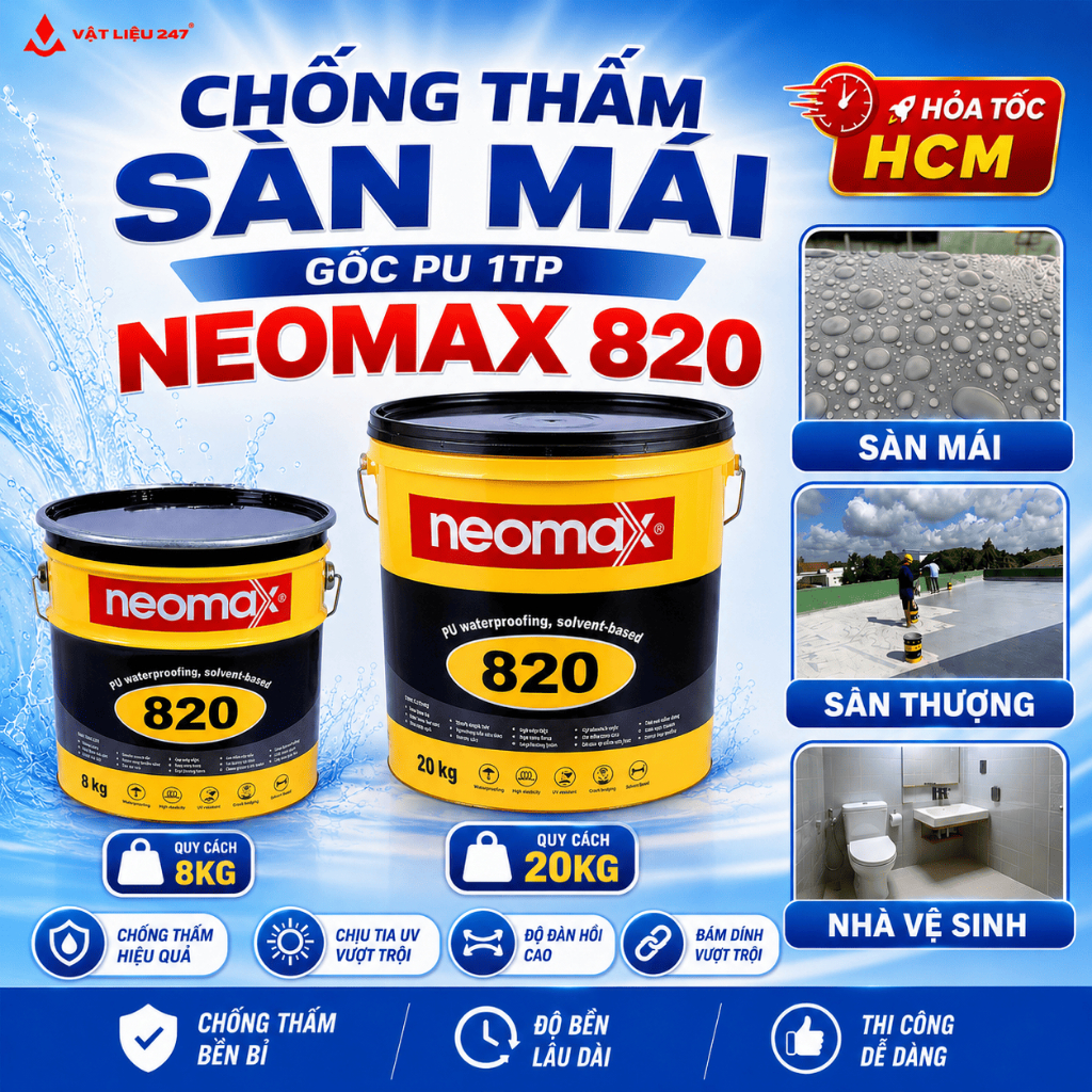 Sơn Chống Thấm Sàn Mái Gốc PU 1TP Neomax 820 | Chống UV, Đàn Hồi Cao, Chống Thấm Sân Thượng