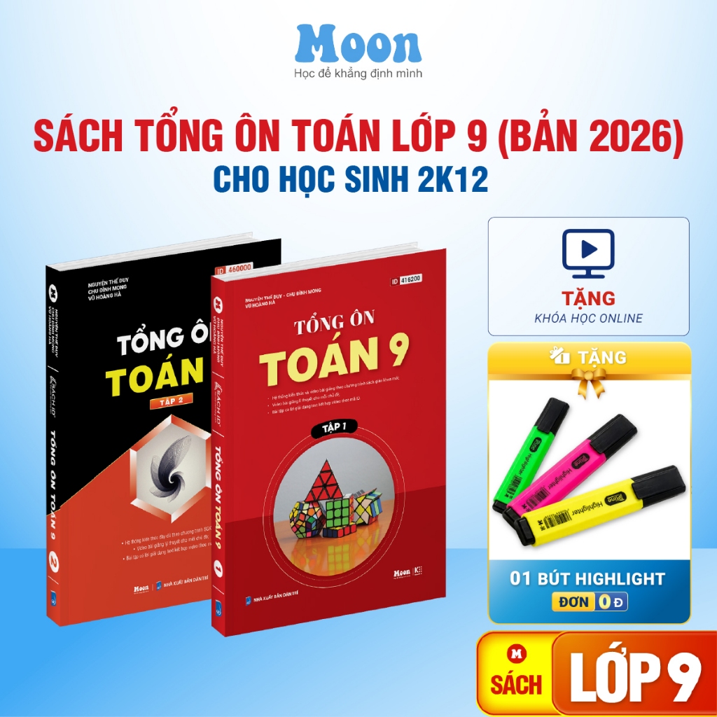 Sách Tổng Ôn Toán 9 MoonBook- Sách Ôn Thi Vào Lớp 10  Chương Trình Mới Cho 2K12