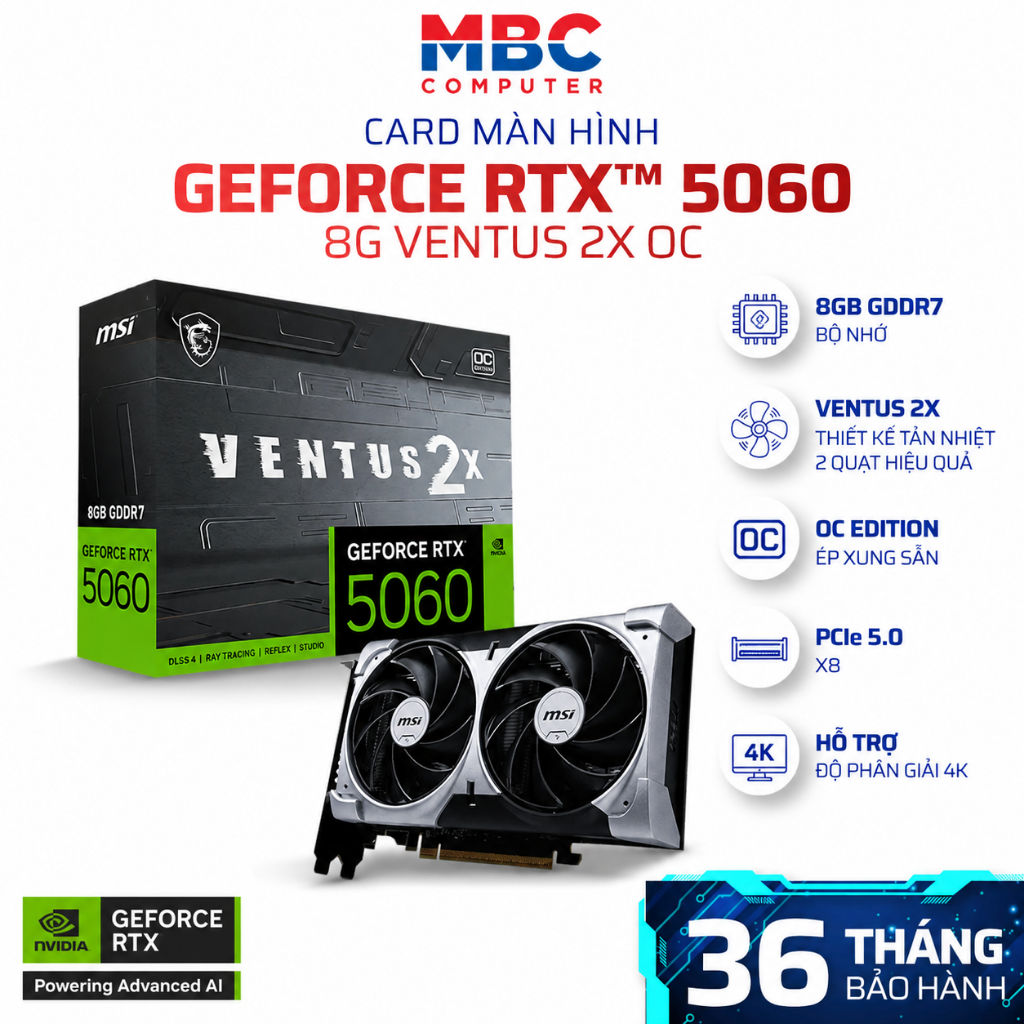 Card Màn Hình MSI GeForce RTX™ 5060 8G VENTUS 2X OC – 8GB GDDR7 | DLSS 4 | Ray Tracing | PCIe Gen5