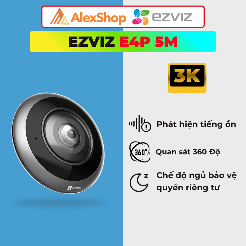 [5M] Camera Mắt Cá Ezviz E4P, Nhìn Toàn Cảnh 360 Độ, Xem Được Nhiều Khung Hình