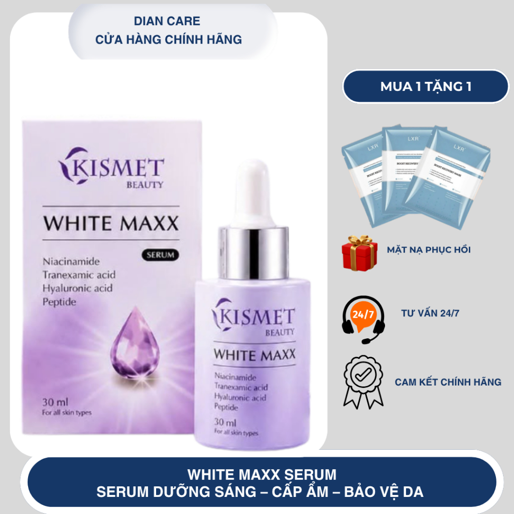 [ CHÍNH HÃNG KISMET ] WHITE MAXX KISMET SERUM MỜ THÂM, TRẮNG SÁNG DA 30ml