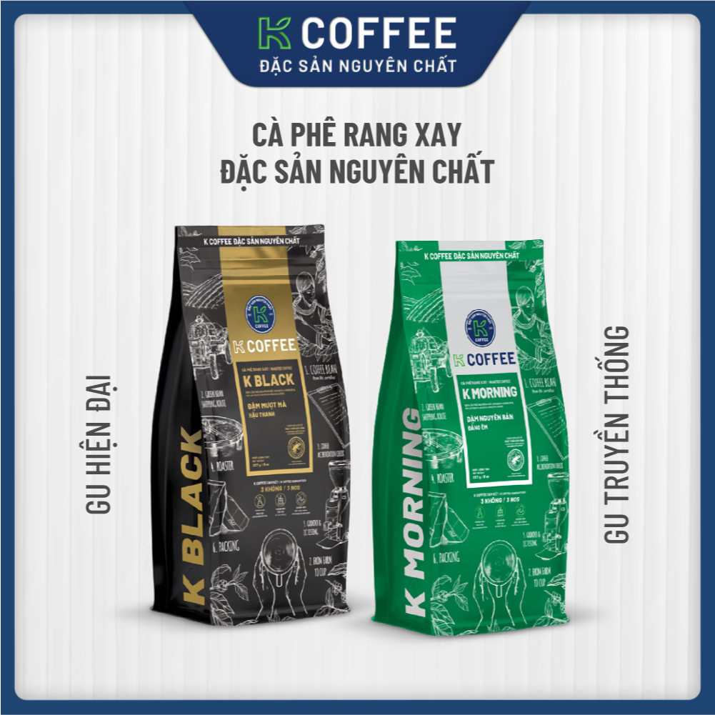 Cà phê Rang xay Đặc sản Nguyên chất Pha phin K Coffee K Morning New 227g + K Black 227