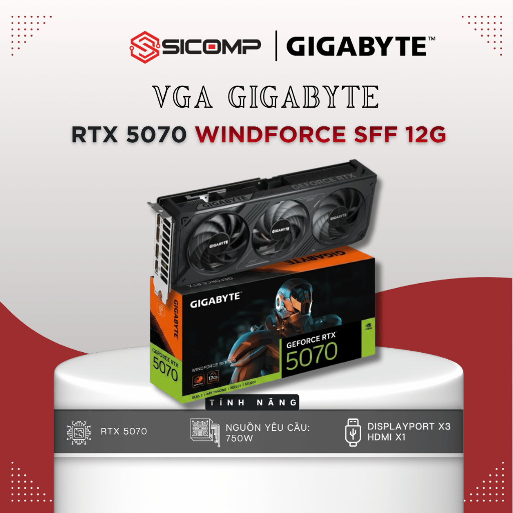 [FULL VAT] VGA GIGABYTE RTX 5070 WINDFORCE SFF 12GB, CHÍNH HÃNG, BH 3Y